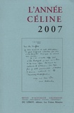 Louis-Ferdinand Céline - L'année Céline 2007 : .