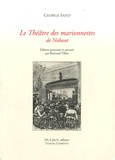 George Sand - Le Théâtre des marionnettes de Nohant.