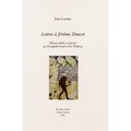 Jean Lorrain - Lettres à Jérôme Doucet.