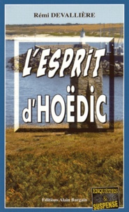 Rémi Devallière - L'esprit d'Hoëdic.