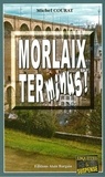 Michel Courat - Morlaix terminus.