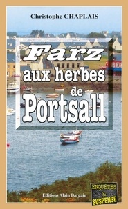 Christophe Chaplais - Farz aux herbes de Portsall.