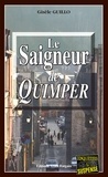 Gisèle Guillo - Le Saigneur de Quimper.