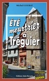 Michel Courat - Eté meurtrier à Tréguier.