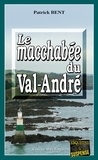 Patrick Bent - Le macchabée du Val-André.