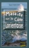 Marie Vaillant - Malaise sur la côte lorientaise.