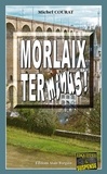 Michel Courat - Morlaix terminus.