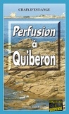  Chaix d'Est-Ange - Perfusion à Quiberon.
