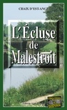  Chaix d'Est-Ange - L'Ecluse de Malestroit.