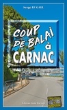 Serge Le Gall - Coup de balai à Carnac.