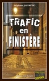 Stéphane Jaffrézic - Trafic en Finistère.