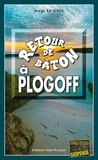 Serge Le Gall - Retour de bâton à Plogoff.