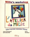 Sylvie Baud-Stef - L'atelier de Milie - Edition français-anglais-russe.