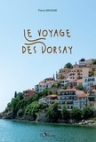 Pierre Brasme - Le voyage des Dorsay.