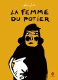 Thierry Dedieu - La femme du potier.