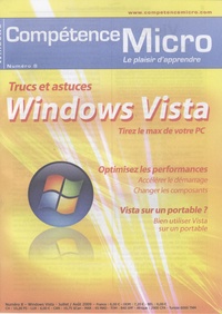 Paul McFedries - Compétence Micro N° 8, Juillet-août 2 : Windows Vista - Trucs et astuces.