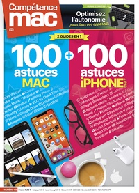 Christophe Schmitt - Compétence Mac N° 69 : 200 astuces pour Mac, iPhone et iPad !.