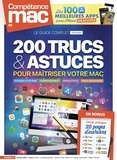 Christophe Schmitt - Compétence Mac N° 75 : 200 trucs et astuces pour maîtriser votre Mac - Fichiers & système, divertissement, productivité, web & messagerie.