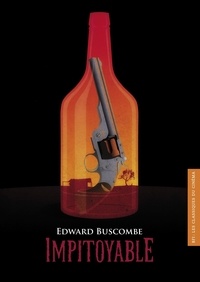 Edward Buscombe - Impitoyable.