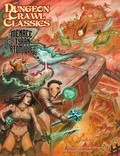  XXX - Dungeon Crawl Classics 21 : La Menace du tyran atomique.