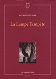 Georges Hilaire - La Lampe Tempête.