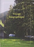 Joël Roussiez - Voyage biographique.