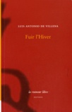 Luis-Antonio de Villena - Fuir L'Hiver.