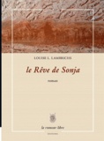 Louise Lambrichs - Le Rêve de Sonja.