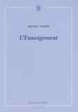 Michel Thion - L'enneigement.