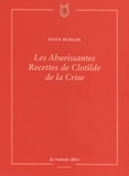 Enan Burgos - Les ahurissantes recettes de Clotilde de la Crise.