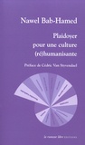 Nawel Bab-Hamed - Plaidoyer pour une culture (ré)humanisante.
