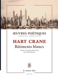 Hart Crane - Bâtiments blancs.