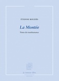Etienne Rouziès - La Montée - Notes de transhumance.