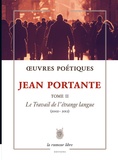 Jean Portante - Oeuvres poétiques - Tome 2, Jean Portante.
