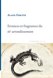 Alain Fisette - Errances et fragrances du 16e arrondissement.