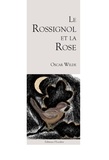 Oscar Wilde - Le Rossignol et la Rose.