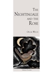 Oscar Wilde - The Nightingale and the Rose.