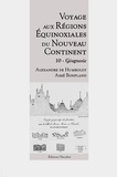 Alexandre de Humboldt et Aimé Bonpland - Voyage aux régions équinoxiales du nouveau continent - Tome 10, Géognosie.