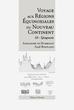 Alexandre de Humboldt et Aimé Bonpland - Voyage aux régions équinoxiales du nouveau continent - Tome 10, Géognosie.