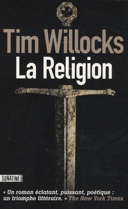 Tim Willocks - La Religion.