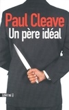Paul Cleave - Un père idéal.