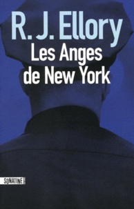 R. J. Ellory - Les Anges de New York.