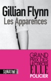 Gillian Flynn - Les Apparences.