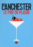 John Lanchester - Le prix du plaisir.