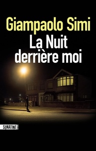 Giampaolo Simi - La nuit derrière moi.