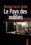 Michael Farris Smith - Le pays des oubliés.