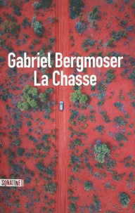 Gabriel Bergmoser - La chasse.