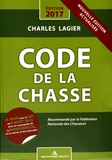 Charles Lagier - Code de la chasse.