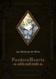 Jun Mochizuki - Pandora Hearts  : Odds and Ends - Jun Mochizuki Art Works.