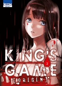 Nobuaki Kanazawa - King's Game Origin Tome 2 : .